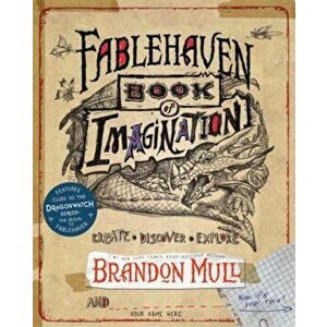 Fablehaven Book of Imagination, Paperback - Brandon Mull imagine