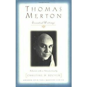 Thomas Merton: Essential Writings, Paperback - Thich Nhat Hanh imagine