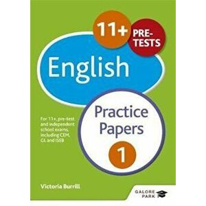 11+ English Practice Papers 1, Paperback - Victoria Burrill imagine