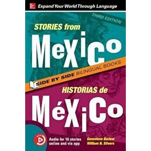 Stories from Mexico / Historias de Mexico, Premium Third Edition, Paperback - Genevieve Barlow imagine