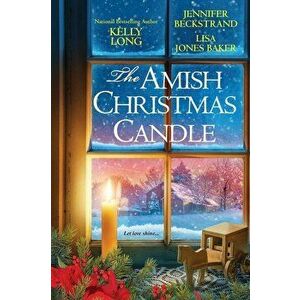 The Amish Christmas Candle, Paperback - Kelly Long imagine