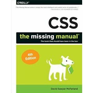 CSS: The Missing Manual, Paperback - David Sawyer McFarland imagine