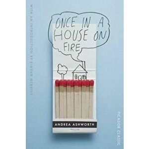 Once in a House on Fire, Paperback - Andrea Ashworth imagine