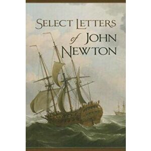 Select Letters of John Newton, Hardcover - John Newton imagine