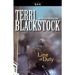 Line of Duty, Paperback - Terri Blackstock imagine