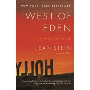 West of Eden: An American Place, Paperback - Jean Stein imagine