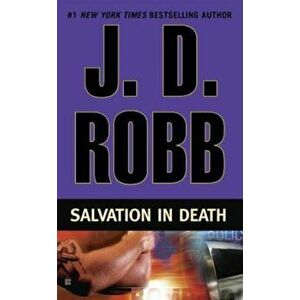 Salvation in Death, Paperback - J. D. Robb imagine