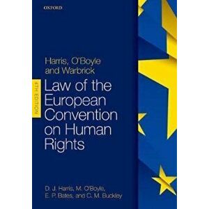 Harris, O'Boyle, and Warbrick: Law of the European Conventio, Paperback - David Harris imagine