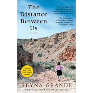 The Distance Between Us, Paperback - Reyna Grande imagine