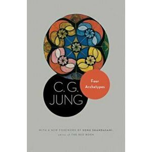 Four Archetypes: (From Vol. 9, Part 1 of the Collected Works of C. G. Jung), Paperback - C. G. Jung imagine