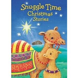 Snuggle Time Christmas Stories, Hardcover - Glenys Nellist imagine