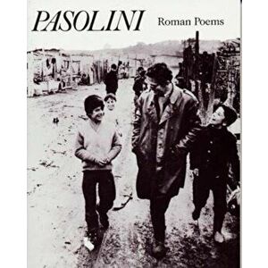 Roman Poems, Paperback - Pier Paolo Pasolini imagine
