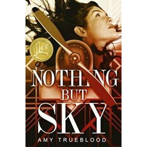 Nothing But Sky, Paperback - Amy Trueblood imagine