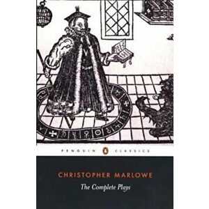 The Complete Plays, Paperback - Christopher Marlowe imagine
