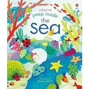 Peep Inside The Sea, Hardcover - Anna Milbourne imagine