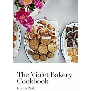 Violet Bakery Cookbook, Hardcover - Claire Ptak imagine