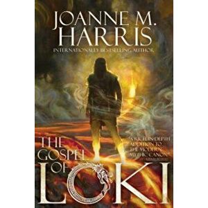 The Gospel of Loki, Paperback - Joanne M. Harris imagine