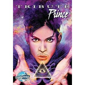 Tribute: Prince, Paperback - Michael Frizell imagine
