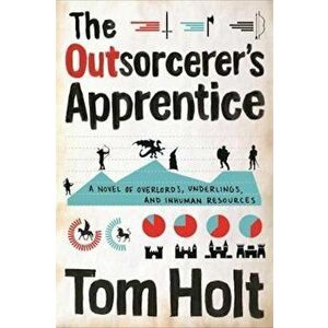 Outsorcerer's Apprentice, Paperback - Tom Holt imagine
