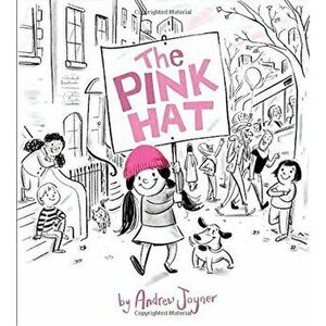 The Pink Hat, Hardcover - Andrew Joyner imagine