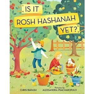 Is It Rosh Hashanah Yet', Hardcover - Chris Barash imagine