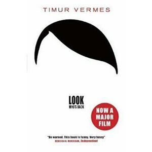 Look Who's Back, Paperback - Timur Vermes imagine