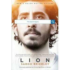 Lion (Movie Tie-In), Paperback - Saroo Brierley imagine