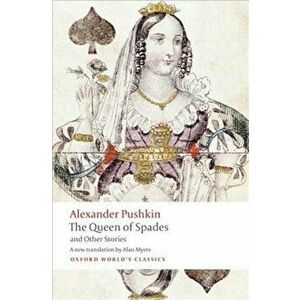 The Queen of Spades and Other Stories, Paperback - Alexander Sergeyevich Pushkin imagine