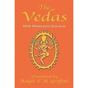 The Vedas, Paperback - T. B. Griffith imagine