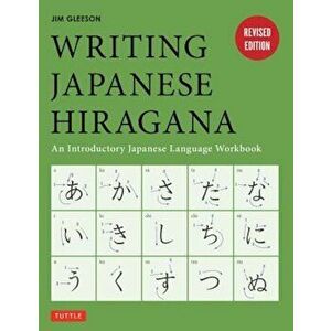 Writing Japanese Hiragana: An Introductory Japanese Language Workbook: Learn and Practice the Japanese Alphabet, Paperback - Jim Gleeson imagine