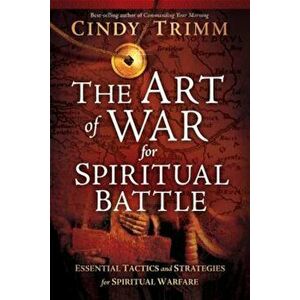 The Art of War for Spiritual Battle, Hardcover - Cindy Trimm imagine
