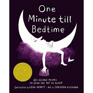 One Minute Till Bedtime: 60-Second Poems to Send You Off to Sleep, Hardcover - Kenn Nesbitt imagine