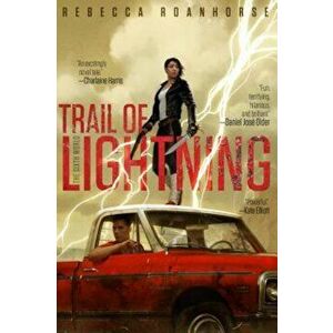 Trail of Lightning, Paperback imagine