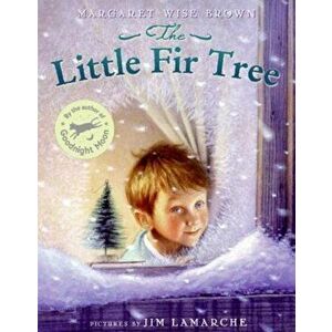 The Little Fir Tree, Hardcover - Margaret Wise Brown imagine