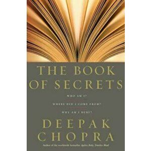 Book Of Secrets, Hardcover - Deepak Chopra imagine