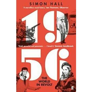 1956, The World in Revolt, Paperback - Simon Hall imagine