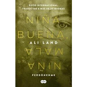Ni'a Buena, Ni'a Mala / Good Me Bad Me, Paperback - Ali Land imagine