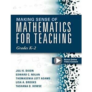 Making Sense of Mathematics for Teaching Grades K-2: Communicate the Context Behind High-Cognitive-Demand Tasks for Purposeful, Productive Learning, P imagine