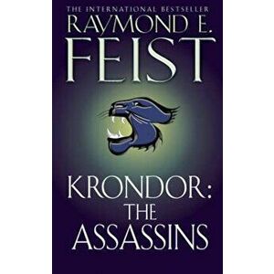 Krondor: The Assassins, Paperback - Raymond E Feist imagine