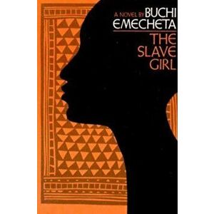 The Slave Girl, Paperback - Buchi Emecheta imagine
