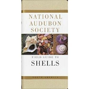 National Audubon Society Field Guide to North American Seashells, Paperback - National Audubon Society imagine