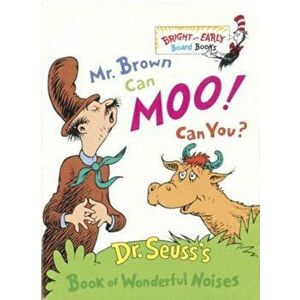 Mr. Brown Can Moo! Can You': Dr. Seuss's Book of Wonderful Noises, Hardcover - Seuss imagine