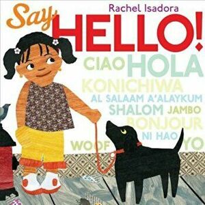 Say Hello!, Hardcover - Rachel Isadora imagine