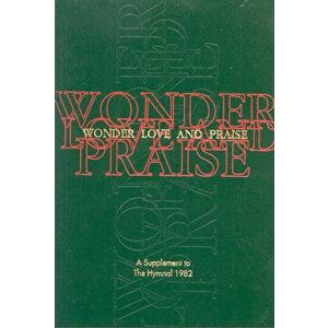 Wonder, Love, and Praise Pew Edition: A Supplement to the Hymnal 1982, Paperback - Episcopal Church imagine