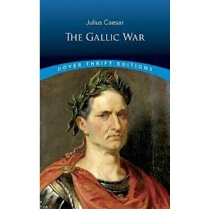 The Gallic War, Paperback imagine
