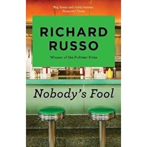 Nobody's Fool, Paperback - Richard Russo imagine