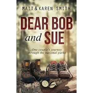 Dear Bob and Sue, Paperback - Matt Smith imagine