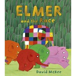Elmer and the Race, Paperback - David McKee imagine
