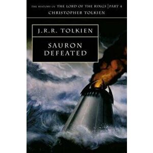 Sauron Defeated, Paperback - J R R Tolkien imagine