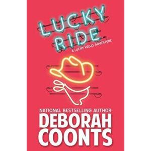 Lucky Ride, Paperback - Deborah Coonts imagine
